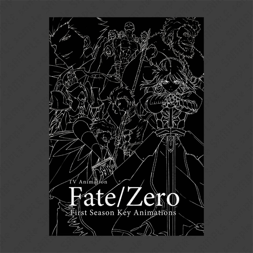 TV Animation「FateZero」 First Season Key Animations